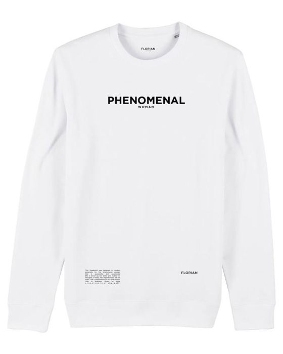 Phenomenal Sweatshirt